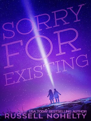 cover image of Sorry for Existing